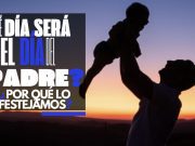 ¿Qué día será el Día del Padre en 2026? ¿Por qué lo festejamos?