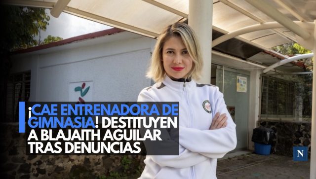 Destituyen a Blajaith Aguilar tras denuncias de gimnastas