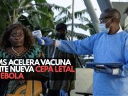 ¡Esperanza contra el ébola! OMS prevé vacuna en tiempo récord