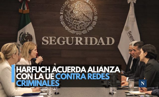 Harfuch y la UE unen fuerzas contra el crimen transnacional