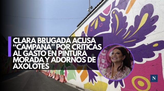 Clara Brugada acusa “campaña” por críticas al gasto en pintura morada y adornos de axolotes