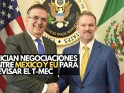 México y EU arrancan revisión clave del T-MEC en CDMX