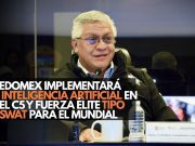 Edomex blinda el Mundial 2026: Implementará Inteligencia Artificial en el C5 y fuerzas élite tipo SWAT