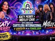 Histórico: Katy Perry y Mötley Crüe encabezan cartelera internacional y gratuita de la FENAPO 2026