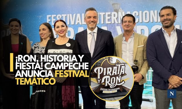 “Pirata y Ron”: Campeche apuesta por nuevo festival internacional