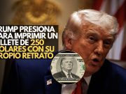 Trump presiona para imprimir un billete de 250 dólares con su propio retrato