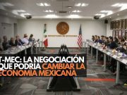 La batalla del T-MEC definirá el rumbo económico de México