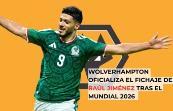 Wolverhampton oficializa el fichaje de Raúl Jiménez tras el Mundial 2026