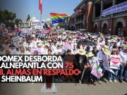Edomex desborda Tlalnepantla con 75 mil almas en respaldo a Sheinbaum