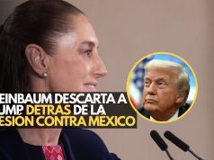 Sheinbaum descarta a Trump detrás de la presión contra México