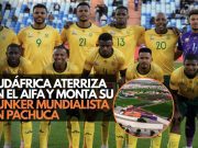 Sudáfrica aterriza en el AIFA y monta su búnker mundialista en Pachuca