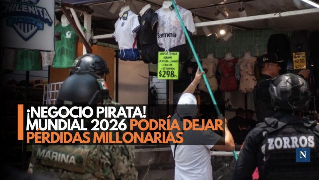 CDMX en alerta por ventas ilegales rumbo al Mundial 2026