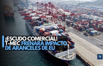 México protegerá el 85% de sus exportaciones con el T-MEC