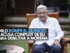 AMLO rompe el silencio y acusa complot de EU para debilitar a Morena