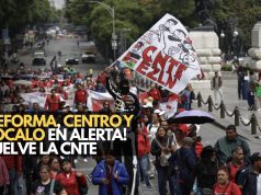 ¡Otra vez al Zócalo! CNTE vuelve a tomar las calles de la CDMX