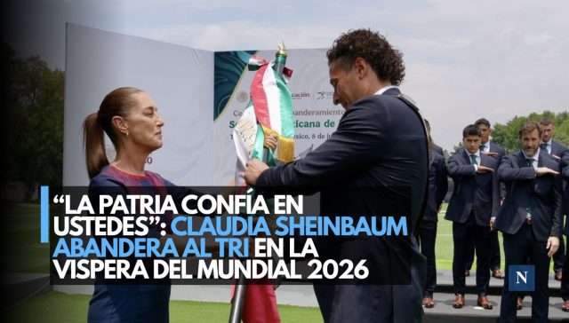 “La patria confía en ustedes”: Claudia Sheinbaum abandera al Tri en la víspera del Mundial 2026