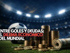 Entre goles y deudas: el dilema económico del Mundial