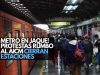 ¡Ni el Metro se salva! Marchas obligan al cierre de estaciones