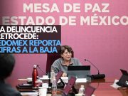 La delincuencia retrocede: Edomex reporta cifras a la baja