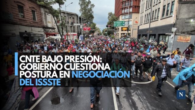 ISSSTE acusa a la CNTE de no presentar propuestas