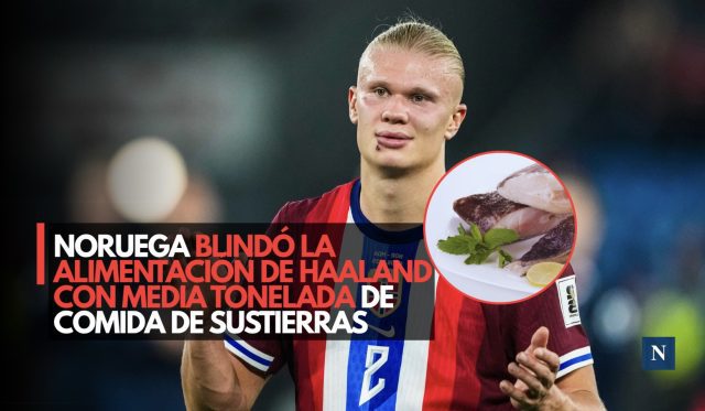 Noruega blindó la alimentación de Haaland con media tonelada de comida de sus tierras