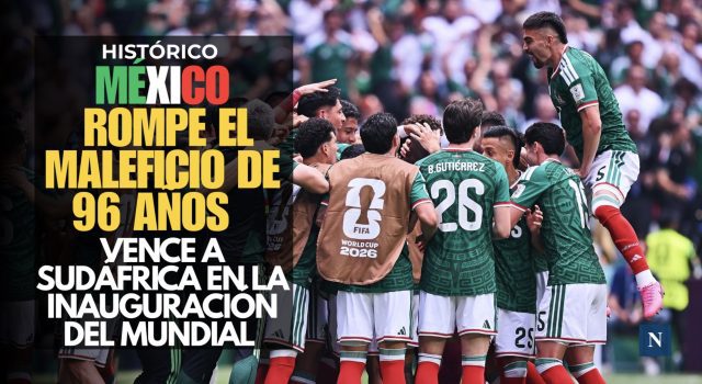 ¡Histórico! México rompe el maleficio de 96 años y vence a Sudáfrica en la inauguración del Mundial