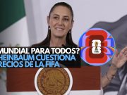 Sheinbaum alza la voz por el costo de los boletos mundialistas