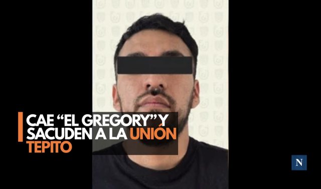 Golpe a La Unión Tepito: detienen a “El Gregory”