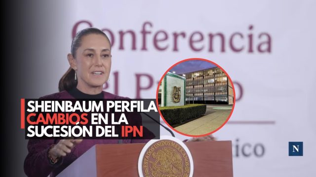 Cambios en el IPN: Sheinbaum impulsa elección más abierta