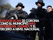 Huixquilucan se corona como el municipio más seguro del Edomex y el tercero a nivel nacional