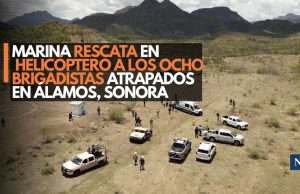 Marina rescata en helicóptero a los ocho brigadistas atrapados en Álamos, Sonora