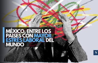 México, entre los países con mayor estrés laboral del mundo