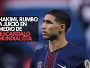 Escándalo mundialista: Hakimi será juzgado por violación