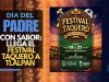 Día del Padre con sabor: llega el Festival Taquero a Tlalpan