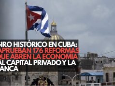 Giro histórico en Cuba: Aprueban 176 reformas que abren la economía al capital privado y la banca