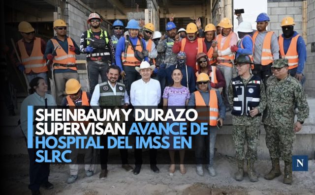 Sheinbaum y Durazo supervisan avance de hospital del IMSS