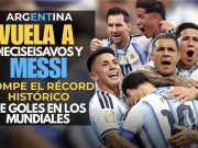 Argentina vuela a dieciseisavos y Messi rompe el récord histórico de goles en los Mundiales