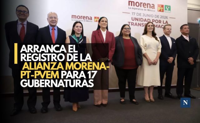 Arranca el registro de la alianza Morena-PT-PVEM para 17 gubernaturas