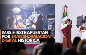 IMSS e ISSSTE entran a una nueva era digital