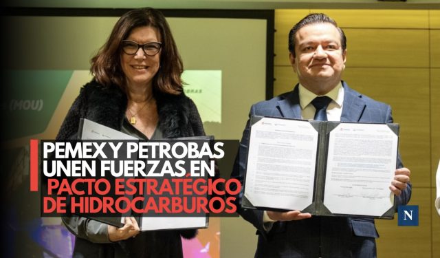 Pemex y Petrobras unen fuerzas en pacto estratégico