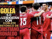 Portugal goleó 5-0 a Uzbekistán con doblete histórico de Cristiano Ronaldo