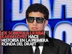 ¡De Sonora a la NBA! Karim López hace historia en la primera ronda del Draft