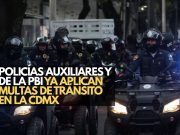Policías auxiliares y de la PBI ya aplican multas de tránsito en la CDMX