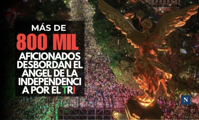 Más de 800 mil aficionados desbordan el Ángel de la Independencia por el Tri