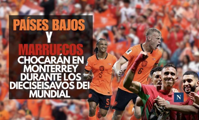 Países Bajos y Marruecos chocarán en Monterrey durante los Dieciseisavos del Mundial