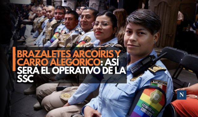 Brazaletes arcoíris y carro alegórico: así será el operativo de la SSC
