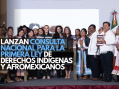 Lanzan consulta nacional para la primera Ley de Derechos Indígenas y Afromexicanos