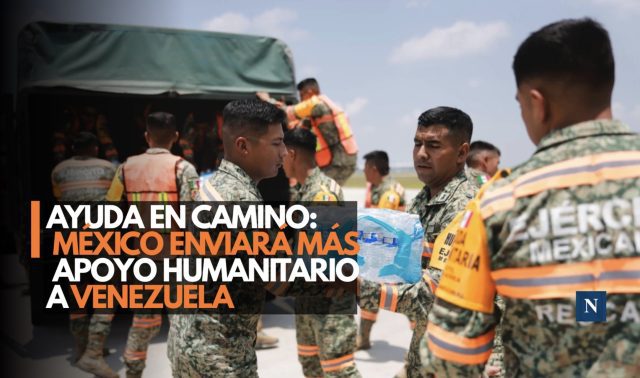 México alista ayuda humanitaria aérea y marítima para Venezuela