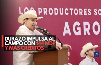 Durazo impulsa al campo con 144 mdp y más créditos