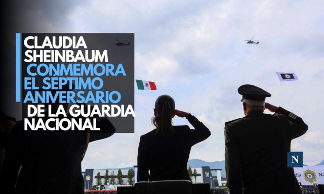 Claudia Sheinbaum conmemora el séptimo aniversario de la Guardia Nacional